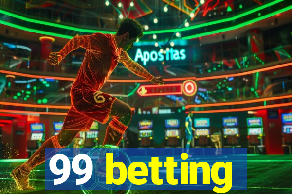 99 betting